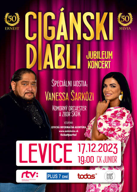 V nedeľu 17.12.2023 o 19:00 hod. vystúpia v CK JUNIOR Levice Cigánski Diabli - Jubileum koncert.