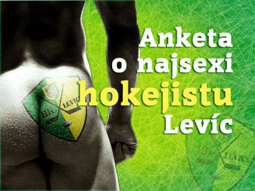 Anketa o najsexi levického hokejistu