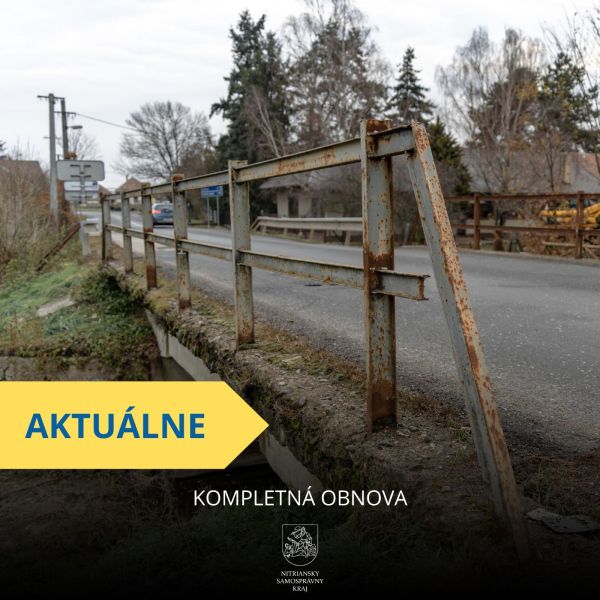 Pri obci Starý Hrádok zrekonštruujú most nad potokom Stará Podlužianka