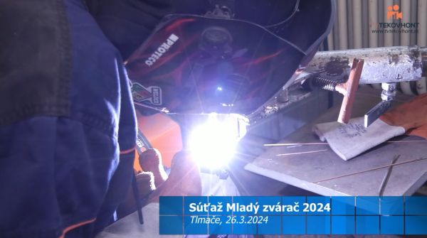 Súťaž Mladý zvárač 2024 v Tlmačoch pozná svojich víťazov (video)