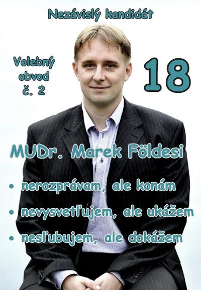 MUDr. Marek Földesi - nezávislý kandidát na poslanca MsZ v Leviciach, volebný obvod č. 2, číslo 18