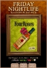 Friday NIGHTLIFE is a Happy Friday with Four Roses