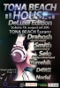 HOUSE DeLuxe Edition TONA BEACH Šurany, 18.8.2012