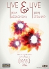 Live and Live, Hotel Astrum 9.8.2012