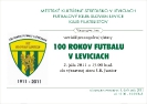propagačná výstava 100 ROKOV FUTBALU V LEVICIACH