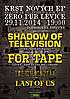 Shadow of Television & For Tape: dvojitý krst nových EP