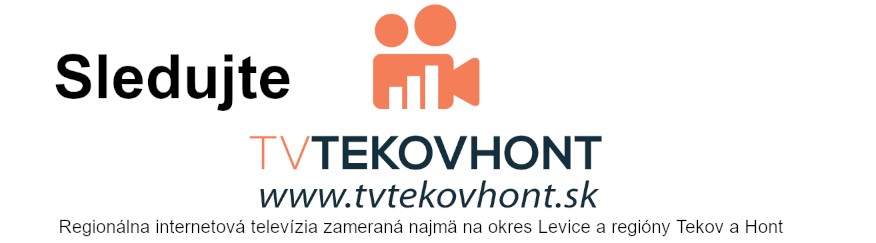 TVTEKOVHONT.SK - regionálna internetová televízia zameraná na okres Levice, blízke okolie a regióny Tekov a Hont